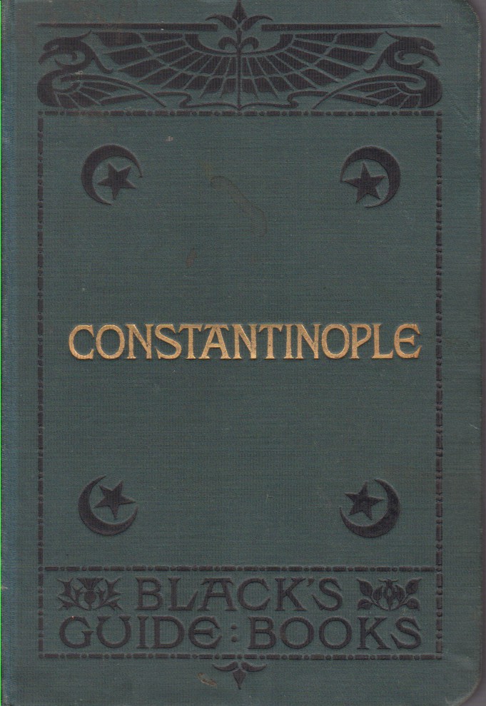 A GUIDE TO CONSTANTINOPLE