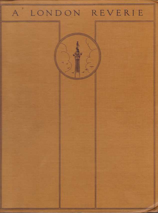 A LONDON REVERIE Fifty-Six Drawings by Joseph Pennell