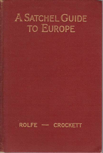 A SATCHEL GUIDE TO EUROPE The Forty-Ninth Annual Edition