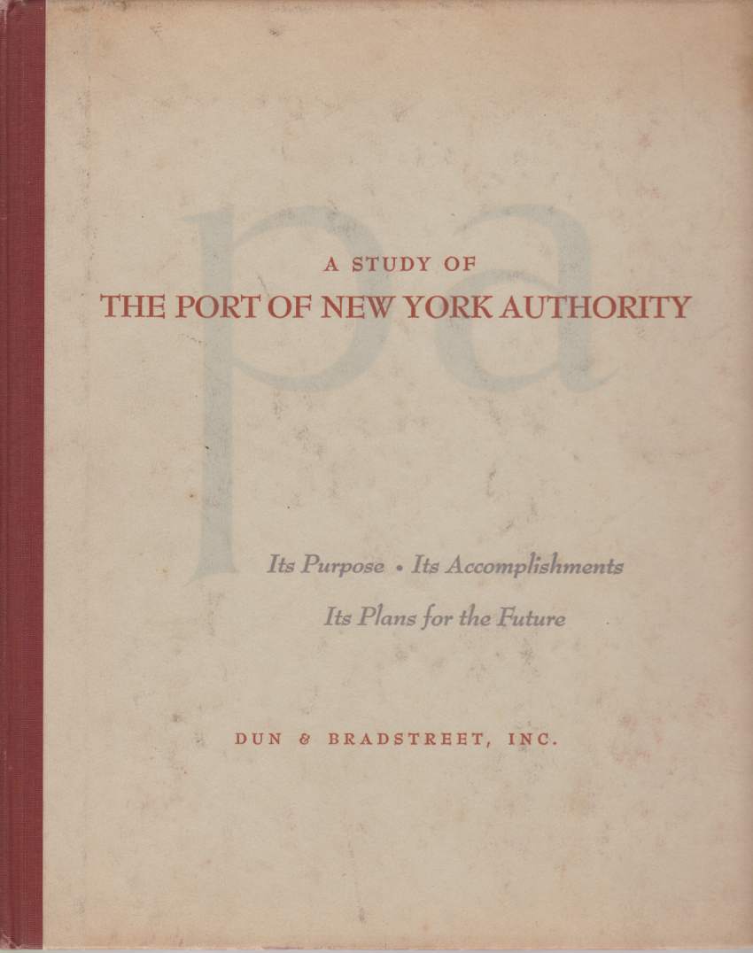 A STUDY OF THE PORT OF NEW YORK AUTHORITY