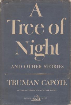 A TREE OF NIGHT AND OTHER STORIES