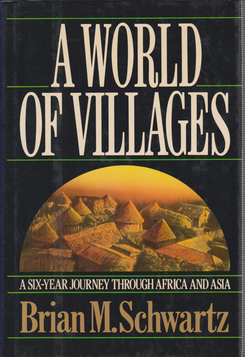 A WORLD OF VILLAGES