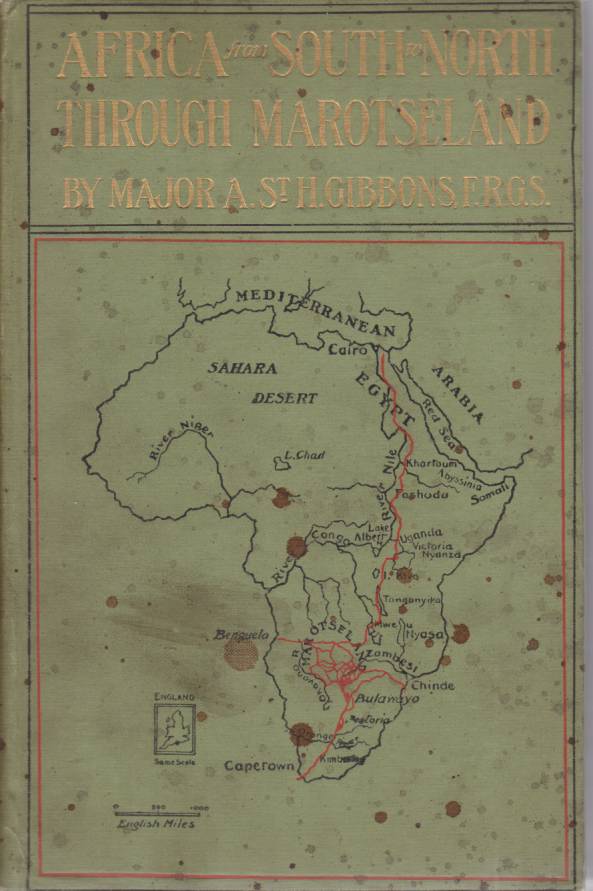 AFRICA FROM SOUTH TO NORTH THROUGH MAROTSELAND [TWO VOLUME SET]