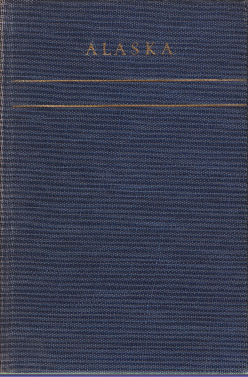 ALASKA Last American Frontier