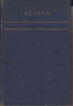 ALASKA Last American Frontier