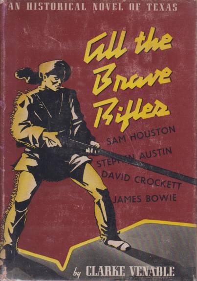 ALL THE BRAVE RIFLES