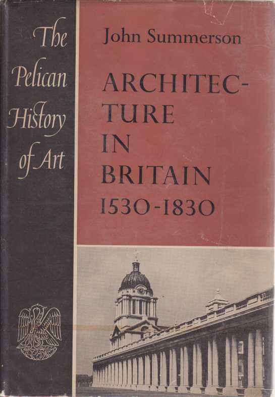 ARCHITECTURE IN BRITAIN 1530-1830 The Pelican History of Art