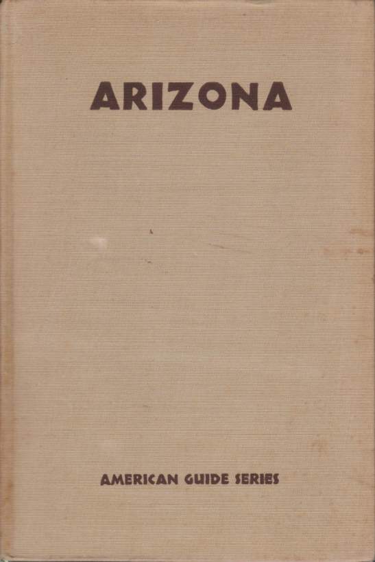 ARIZONA A Guide to the State