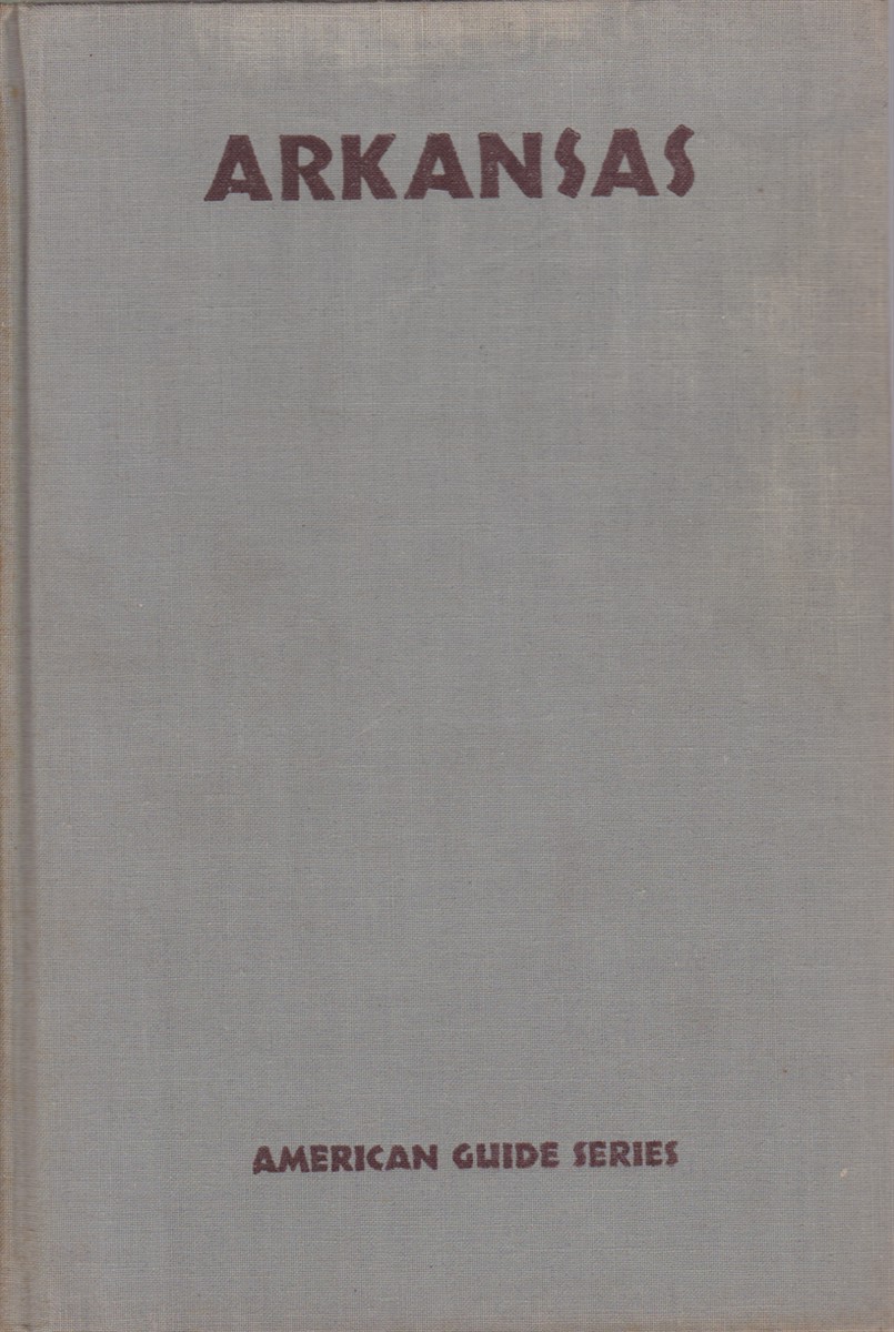 ARKANSAS A Guide to the State