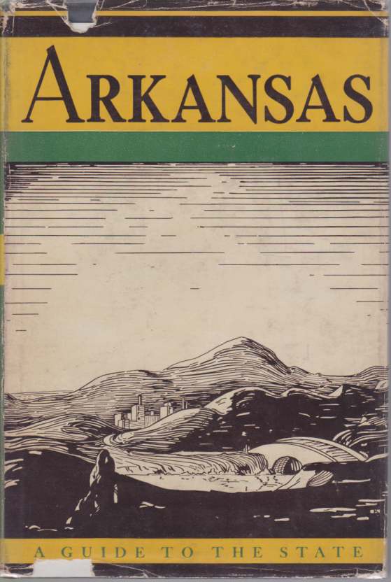 ARKANSAS A Guide to the State
