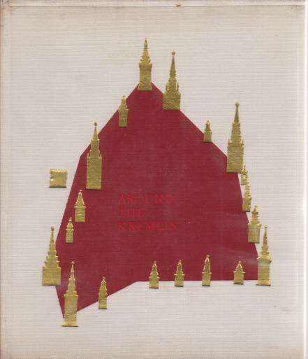AROUND THE KREMLIN