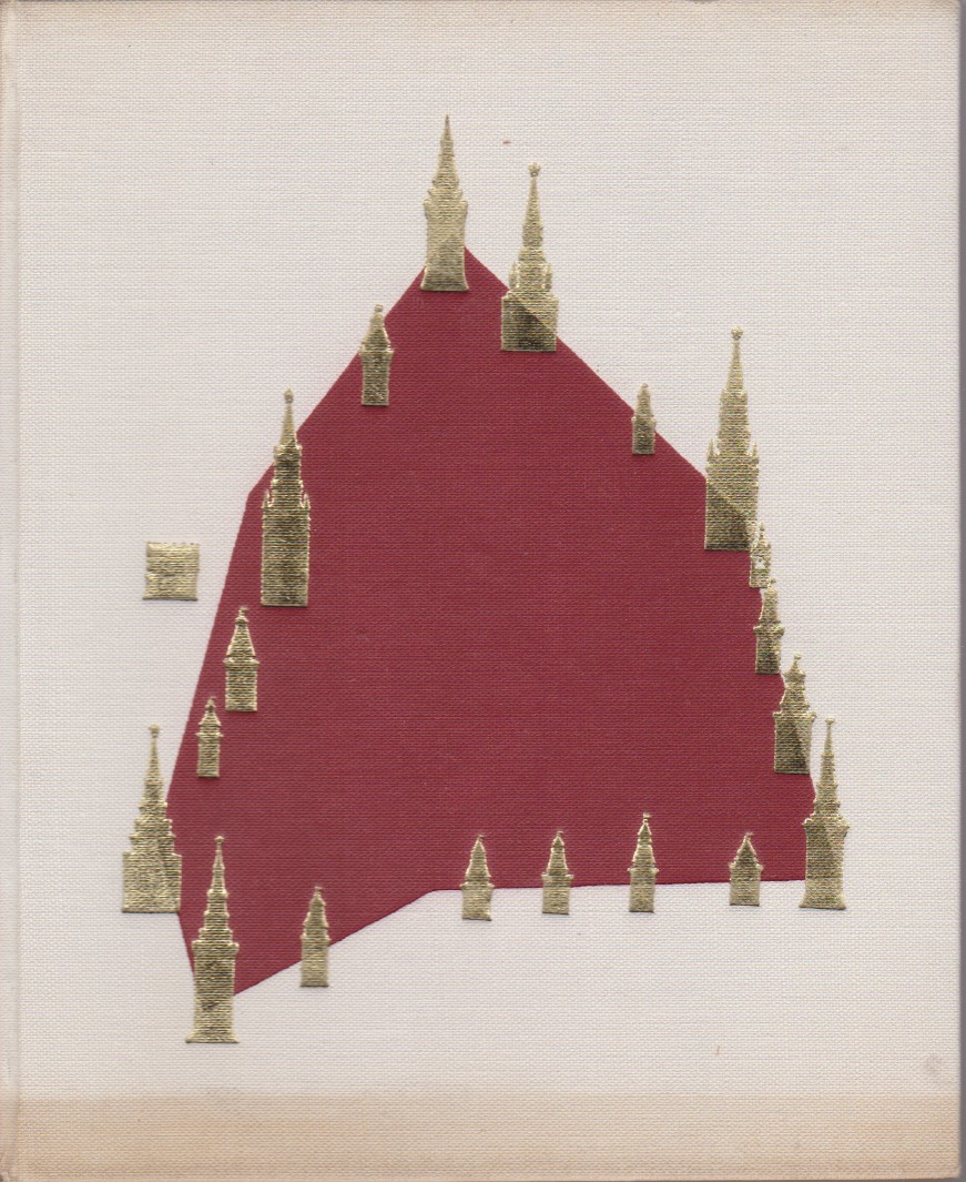 AROUND THE KREMLIN The Moscow Kremlin, its Monuments and Works …