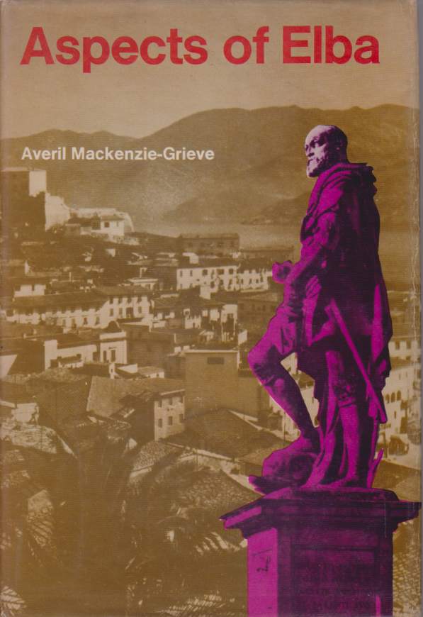 ASPECTS OF ELBA And the Other Islands of the Tuscan …