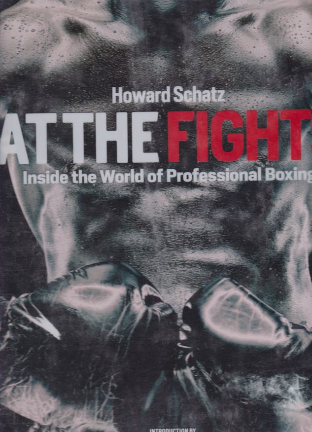 AT THE FIGHTS Inside the World of Professional Boxing
