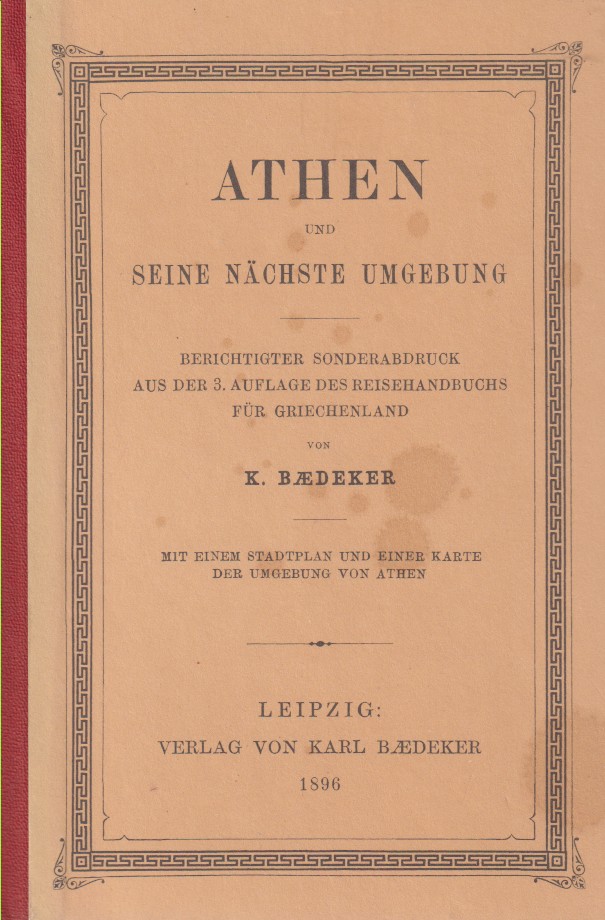 ATHEN UND SEINE NÄCHSTE UMGEBUNG Berichtigter Sonderabdruck Aus Der 3. …