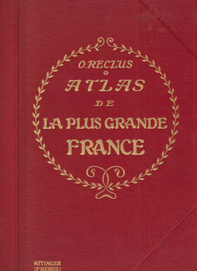 ATLAS DE LA PLUS GRANDE FRANCE