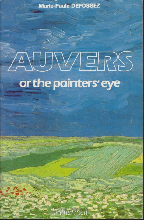 AUVERS Or the Painter's Eye