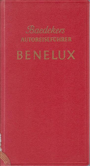 BENELUX Belgien - Niederlande - Luxemburg