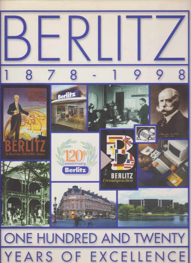 BERLITZ 1878-1998 One Hundred and Twenty Years of Excellence