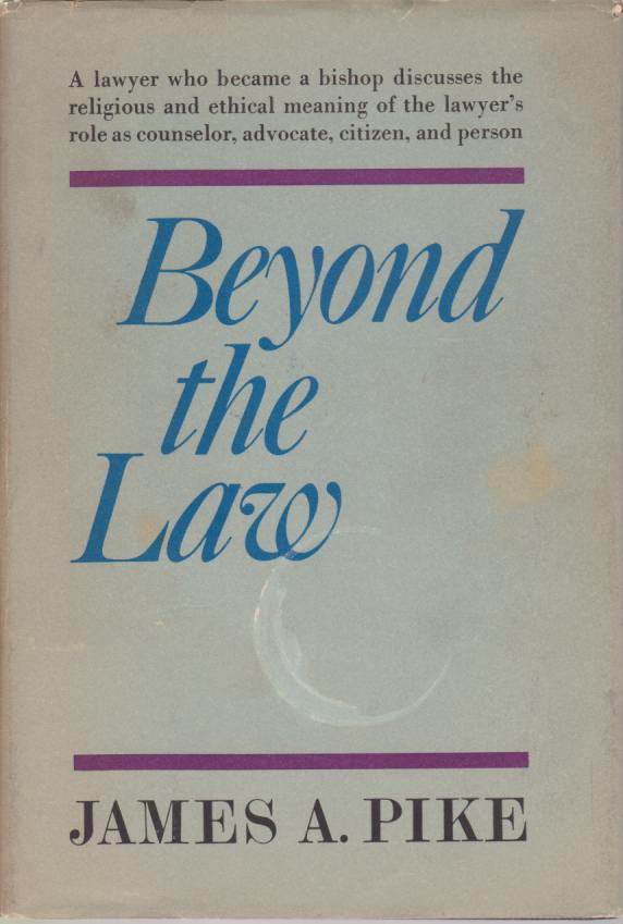 BEYOND THE LAW The Religious and Ethical Meaning of the …