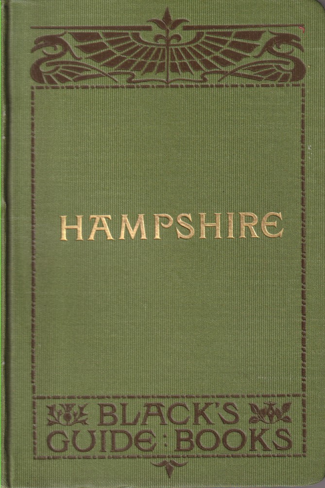 BLACK'S GUIDE TO HAMPSHIRE Bournemouth, New Forest, Winchester, Southampton, Portsmouth, …