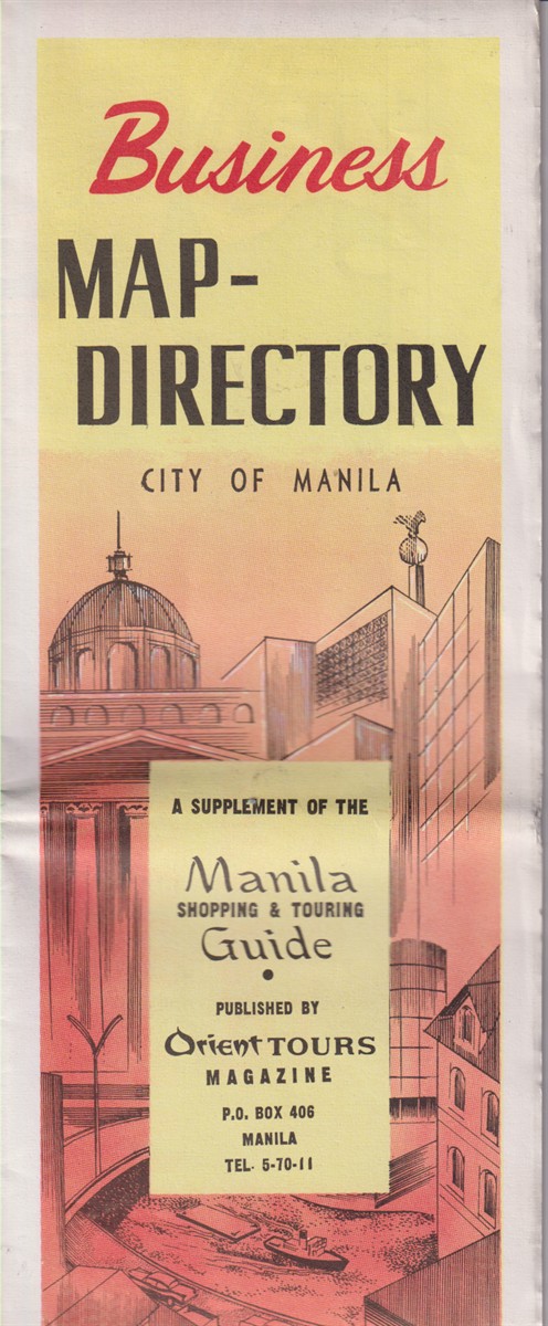 BUSINESS MAP-DIRECTORY. CITY OF MANILA A Supplement of the Manila …