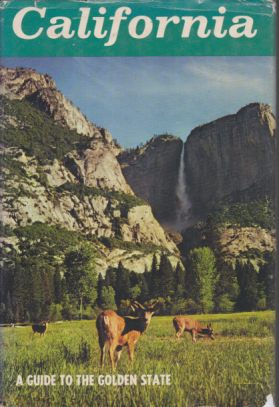 CALIFORNIA A Guide to the Golden State