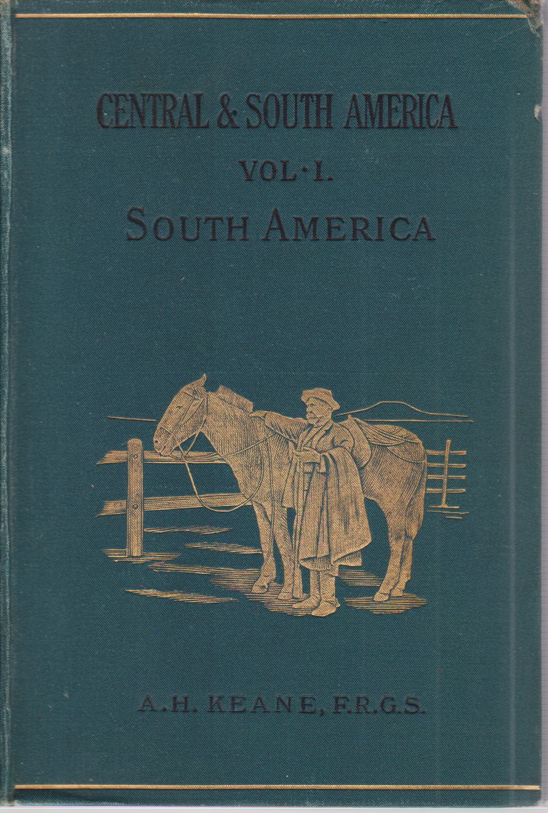 CENTRAL & SOUTH AMERICA [TWO VOLUME SET] Vol. 1: South …