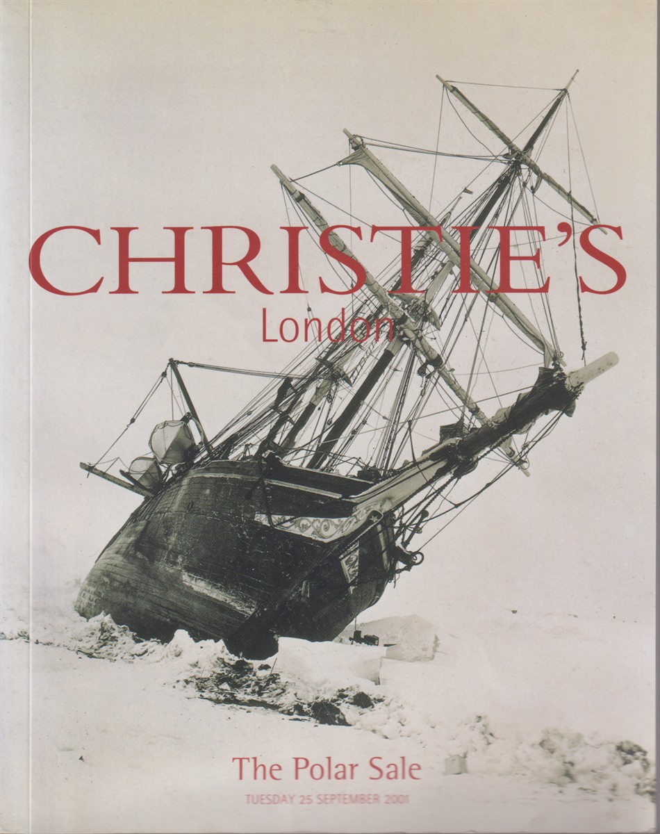 CHRISTIE'S LONDON The Polar Sale, Tuesday 25 September 2001