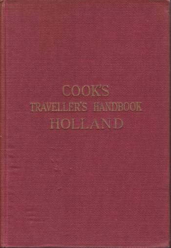 COOK'S TRAVELLER'S HANDBOOK TO HOLLAND
