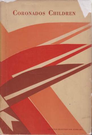 CORONADO'S CHILDREN Tales of Lost Mines and Buried Treasure of …