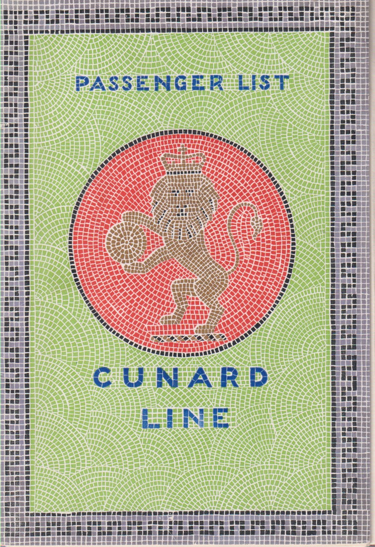 CUNARD LINE PASSENGER LIST List of Passengers RMS Mauretania Sailing …