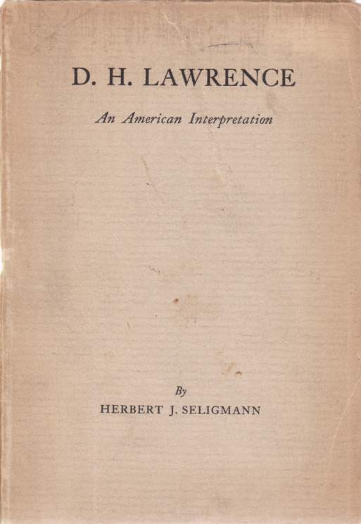 D. H. LAWRENCE An American Interpretation
