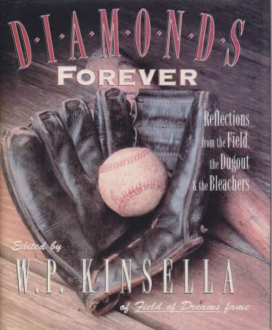 DIAMONDS FOREVER Reflections from the Field, the Dugout & the …