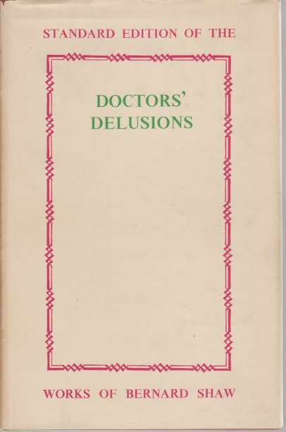 DOCTORS' DELUSIONS