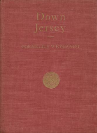 DOWN JERSEY Folks and Their Jobs, Pine Barrens, Salt Marsh …