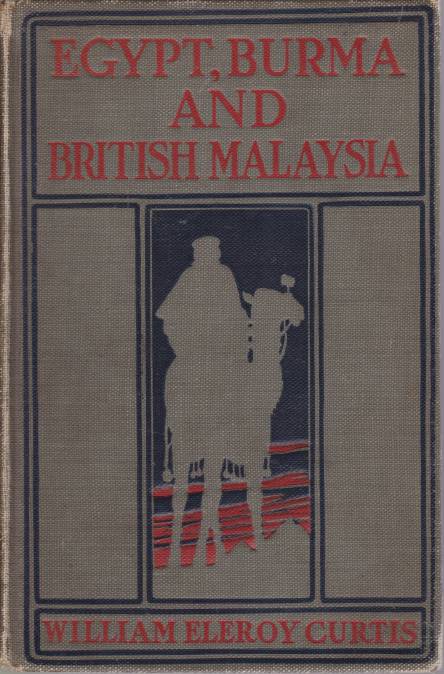 EGYPT, BURMA AND BRITISH MALAYSIA