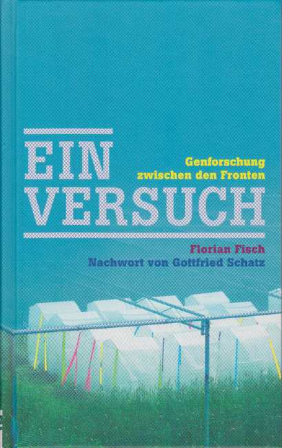 EIN VERSUCH Genforschung Zwischen Den Fronten