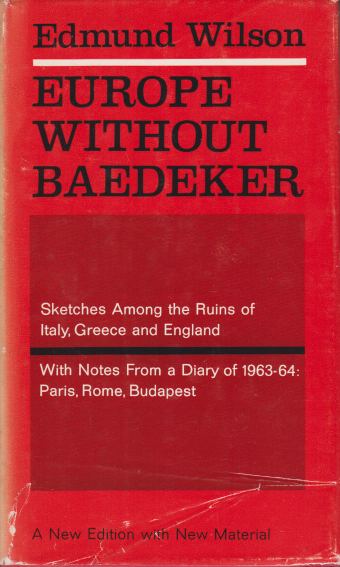 EUROPE WITHOUT BAEDEKER Sketches Among the Ruins of Italy, Greece …