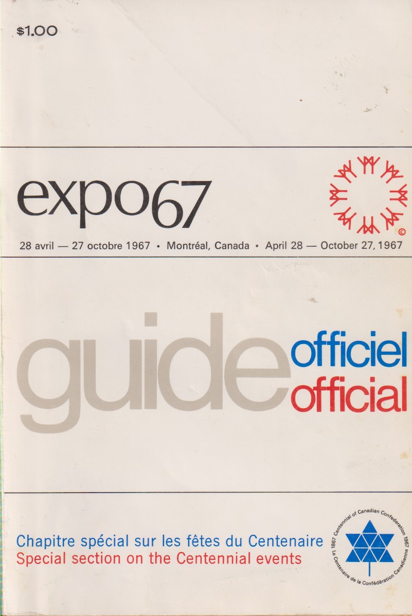 EXPO67 OFFICIAL GUIDE [EXPO 67] April 28 - October 27, …