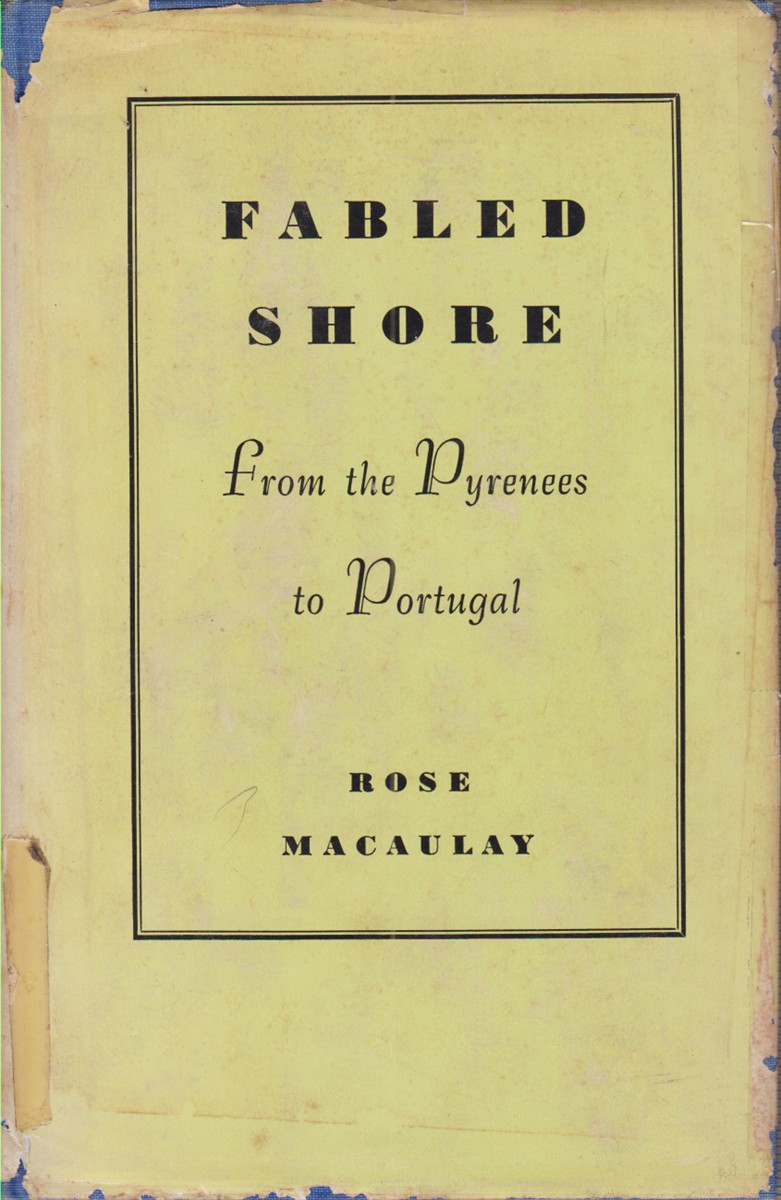 FABLED SHORE From the Pyrenees to Portugal