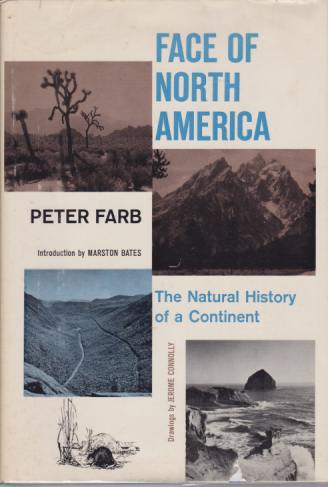 FACE OF NORTH AMERICA The Natural History of a Continent