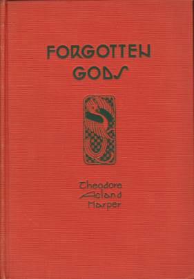 FORGOTTEN GODS In Collaboration with Winifred Harper