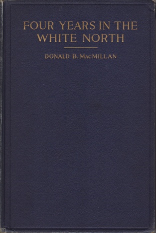 FOUR YEARS IN THE WHITE NORTH