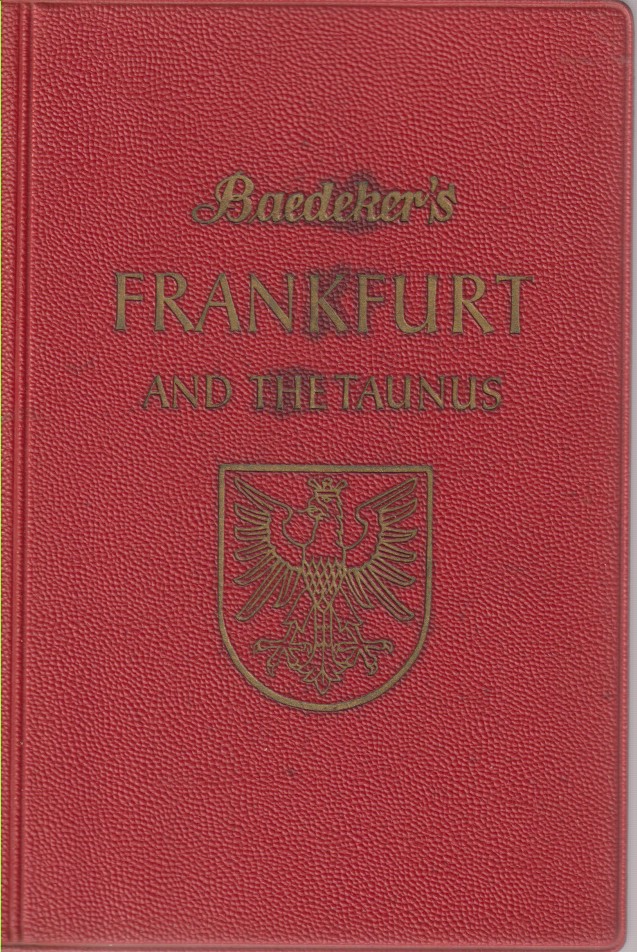 FRANKFURT AND THE TAUNUS Handbook for Travellers