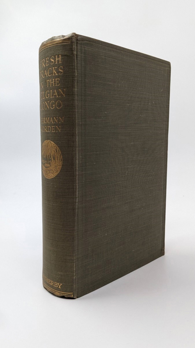 FRESH TRACKS IN THE BELGIAN CONGO From the Uganda Border …