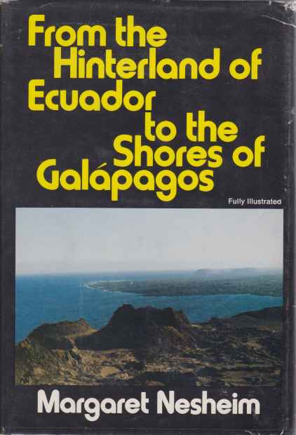 FROM THE HINTERLAND OF ECUADOR TO THE SHORES OF GALAPAGOS