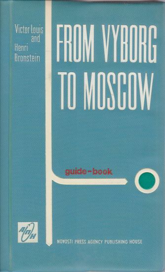 FROM VYBORG TO MOSCOW BY CAR A Guide for Motorists …