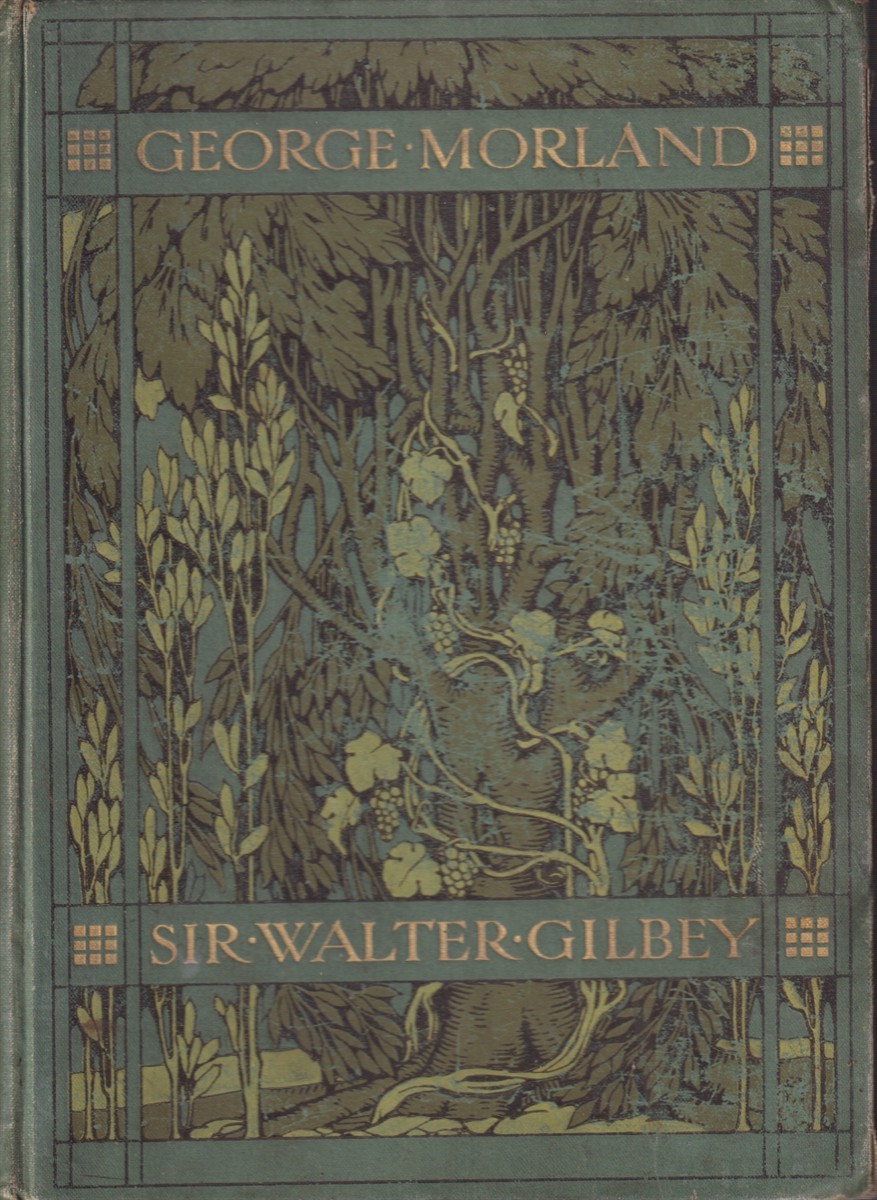 GEORGE MORLAND His Life and Works