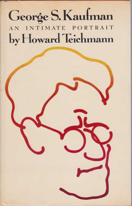 GEORGE S. KAUFMAN An Intimate Portrait